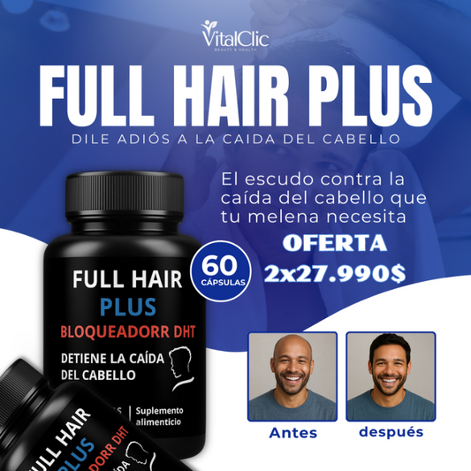 Full Hair Plus 60 Caps - DILE ADIÓS A LA CAIDA DEL CABELLO 😱50% DE DESCUENTO😱